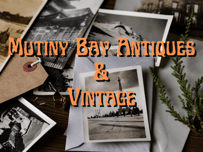 Mutiny Bay Antiques & Vintage&nbsp;Mercantile